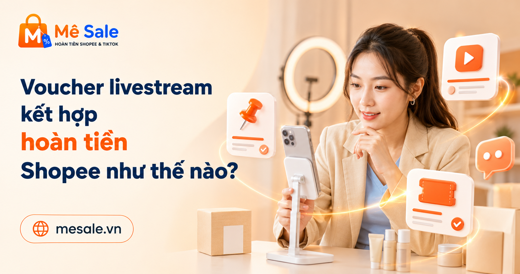 Voucher livestream kết hợp hoàn tiền Shopee như thế nào?